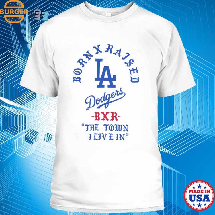 Los Angeles Dodgers Born x Raised Shirt, hoodie, sweater, long sleeve and  tank top