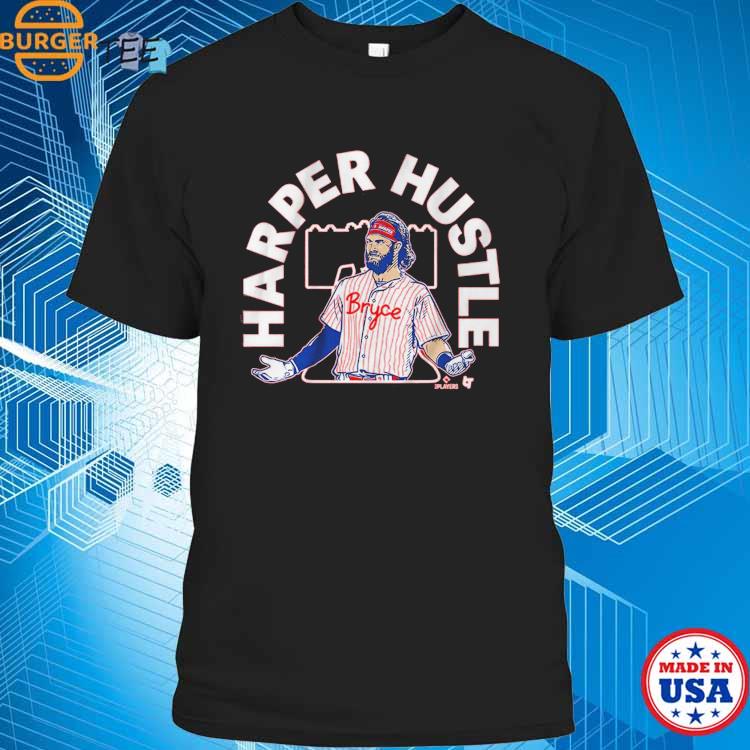 Bryce Harper Hustle Philadelphia Phillies shirt, hoodie, sweater