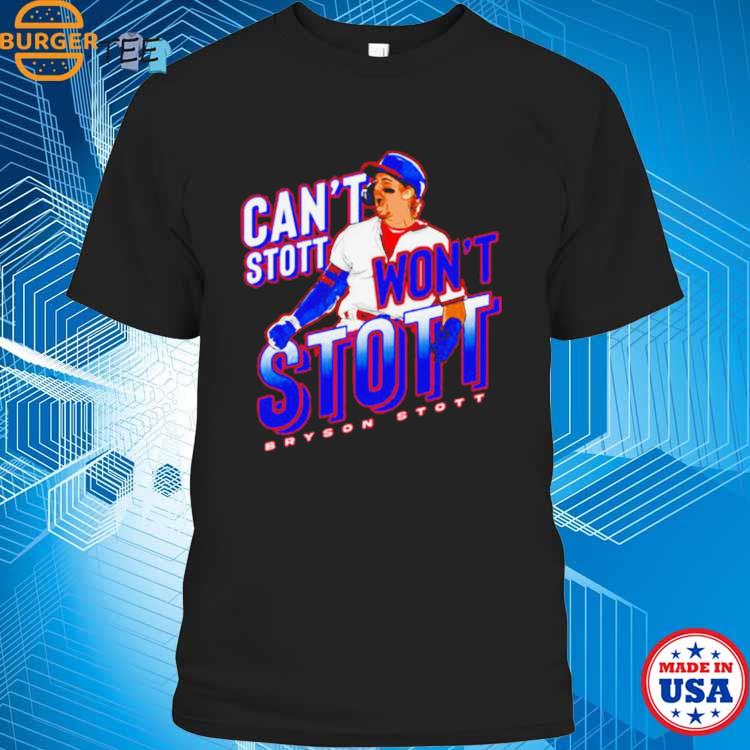 Bryson Stott Can'T Stott Won'T Stott Shirt - Peanutstee