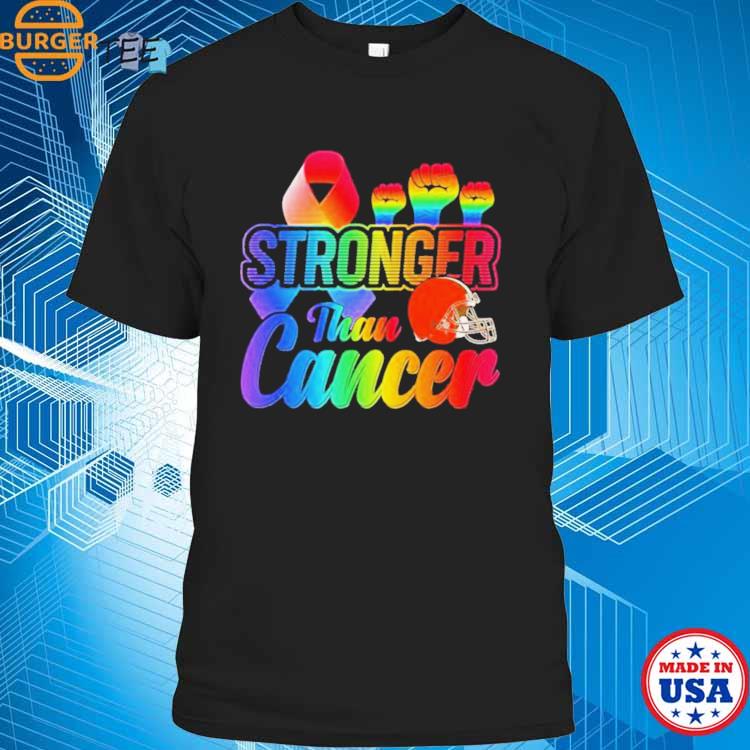 Cleveland Browns Stronger Than Cancer NFL 2023 Shirt, hoodie, longsleeve,  sweatshirt, v-neck tee