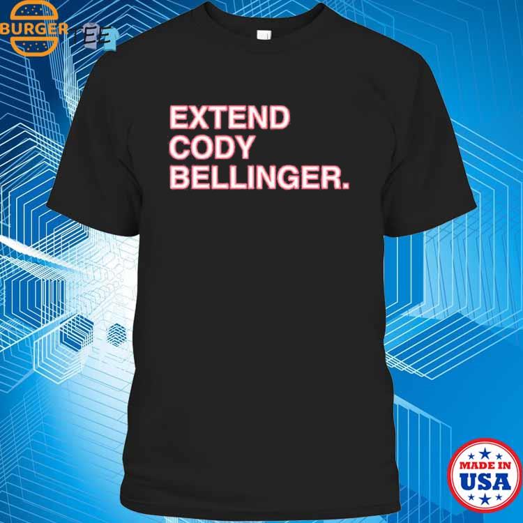 Extend Cody Bellinger Shirt, hoodie, sweater, long sleeve and tank top