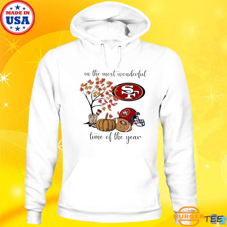 In The Most Wonderful Time Of The Year San Francisco 49ers Shirt