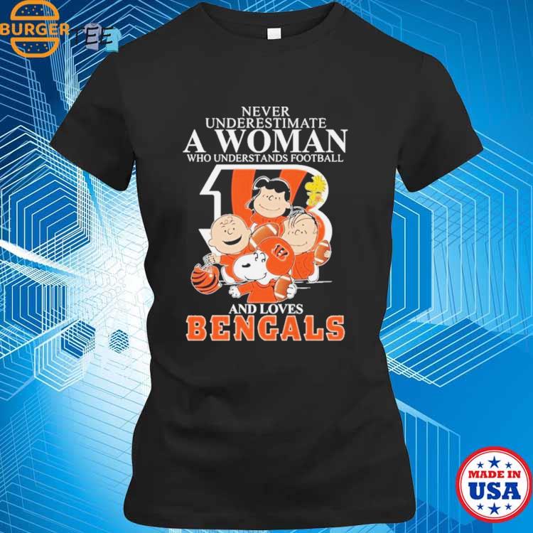 Never underestimate a women who understands football and loves Cincinnati  Bengals t-shirt, hoodie, sweater and v-neck t-shirt