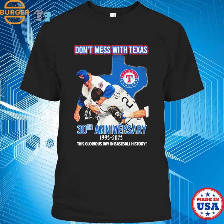 Original Don't Mess With Texas Nolan Ryan Vs Robin Ventura 30th