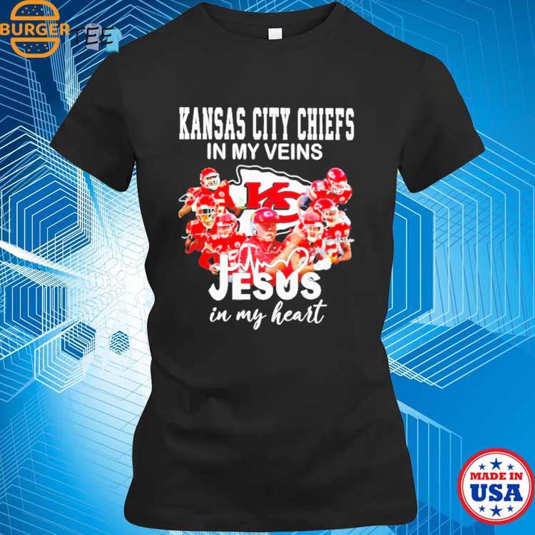 Kansas City Chiefs in my veins Jesus in my heart shirt