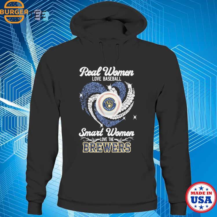 Official real Women Love Baseball Smart Women Love The Milwaukee Brewers  Diamond Heart T-Shirts, hoodie, tank top, sweater and long sleeve t-shirt