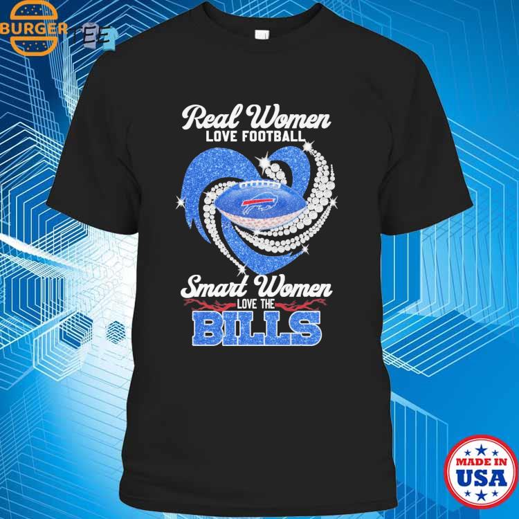 Official real Women love football smart Women love the Buffalo