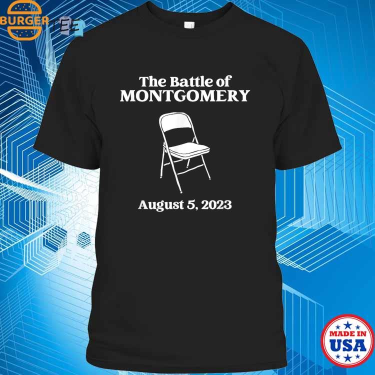 Official The Great Battle Of Montgomery Folding Chair August 5 2023 T