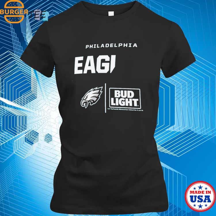 Philadelphia Eagles Fanatics Branded Nfl X Bud Light T-Shirt, hoodie,  sweater and long sleeve