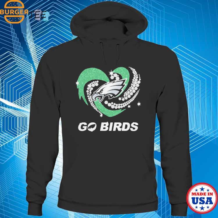 Official philadelphia eagles go birds diamond heart T-shirt, hoodie,  sweater, long sleeve and tank top