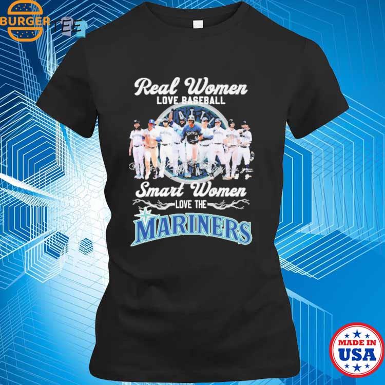 Official real women love baseball smart women love the mariners team T-shirt,  hoodie, sweater, long sleeve and tank top