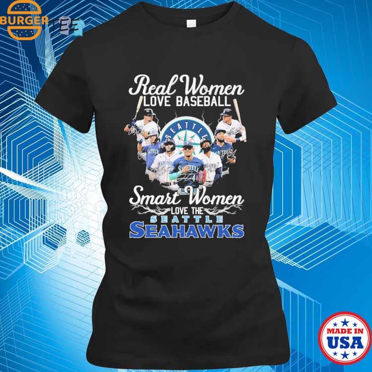 Official real women love baseball smart women love the seattle