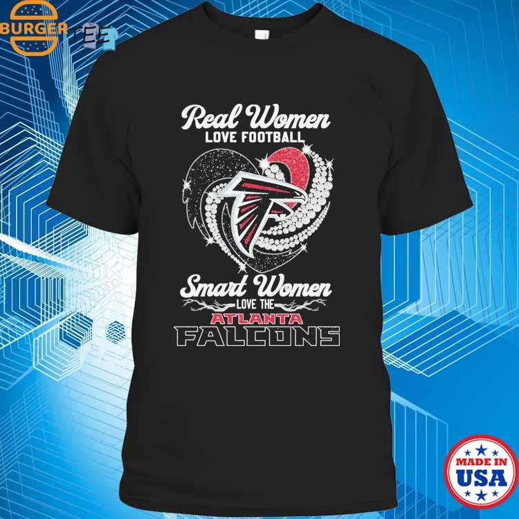 Real Women Love Football Smart Women Love The Atlanta Falcons Shirt,  hoodie, sweater, long sleeve and tank top