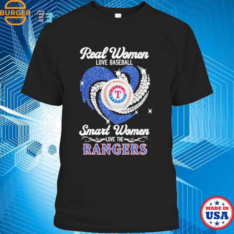 Real Women Love Baseball Smart Women Love The Texas Rangers Diamond Heart  shirt, hoodie, sweater, long sleeve and tank top