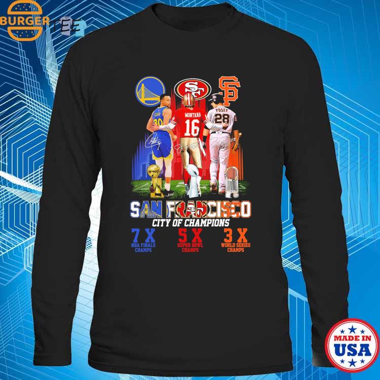 Funny San Francisco 49ers San Francisco Giants Golden State Warriors logo  Curry Montana Posey Legends of San Francisco city signatures shirt, hoodie,  longsleeve tee, sweater