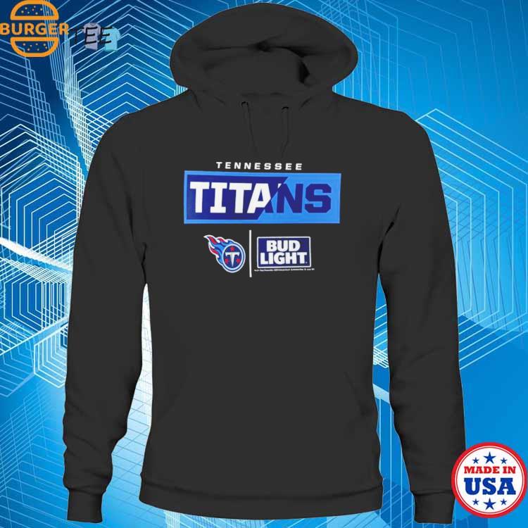 Nfl Bud Light Tennessee Titans Shirt, hoodie, sweater, long sleeve and tank  top