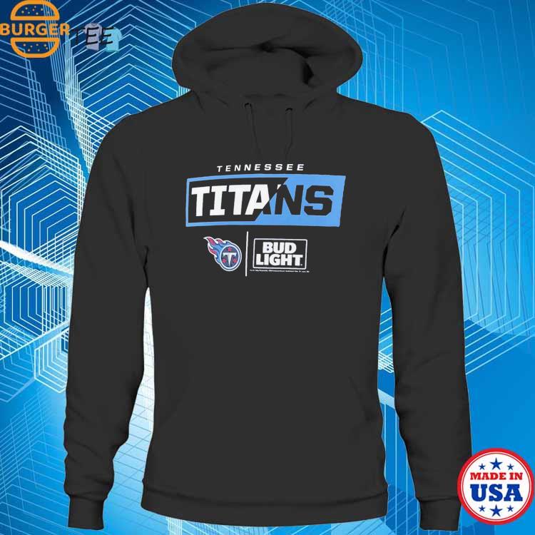 Official tennessee Titans Fanatics Branded Nfl X Bud Light T-Shirt, hoodie,  sweater, long sleeve and tank top