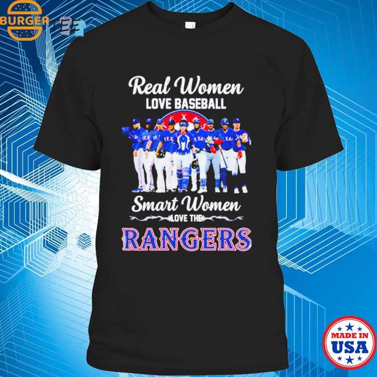 Real Women Love Baseball Smart Women Love The Texas Rangers 2023 T-shirt,Sweater,  Hoodie, And Long Sleeved, Ladies, Tank Top