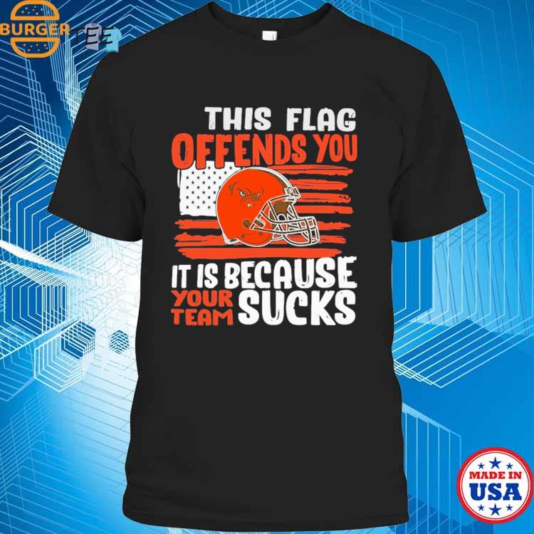 If This Cincinnati Bengals Flag Offends You Your Team Suck T-Shirt - T- shirts Low Price