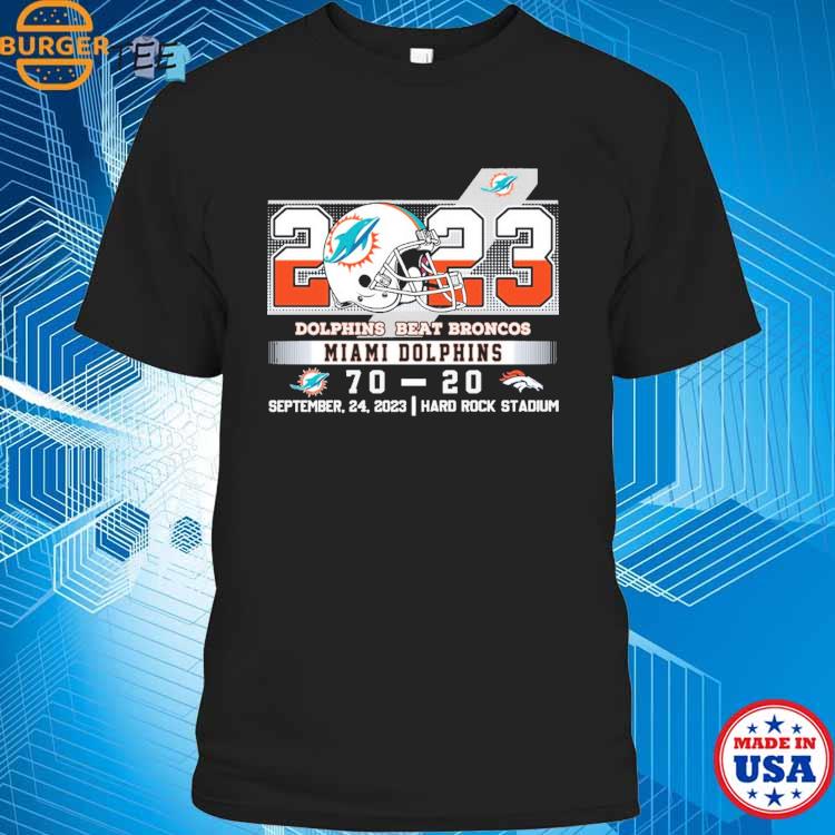 Dolphins Beat Broncos Miami Dolphins 70-20 2023 shirt, hoodie, sweater,  long sleeve and tank top