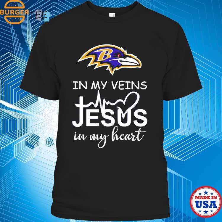 Baltimore Ravens In My Veins Jesus In My Heart T-shirts, hoodie, sweater,  long sleeve and tank top