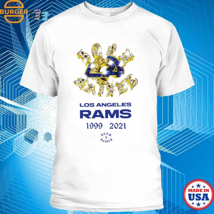 Official Los Angeles Rams Born X Raised New Shirt, hoodie, sweater, long  sleeve and tank top