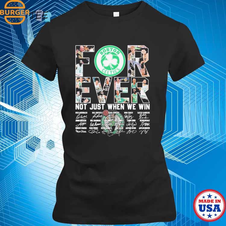 Unique Forever Not Just We Win Womens Boston Celtics T Shirt