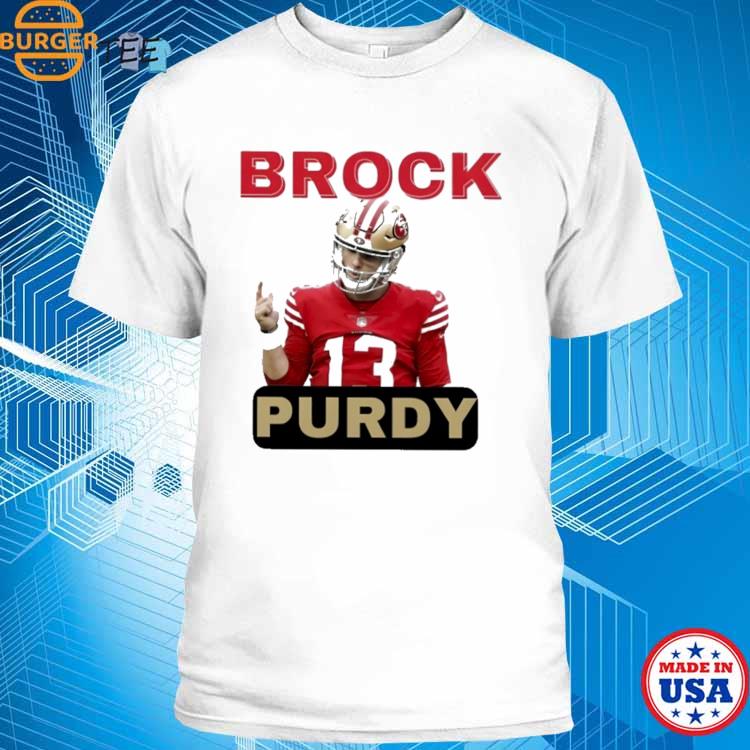 Official This is my official brock purdy shirt, hoodie, sweater, long  sleeve and tank top