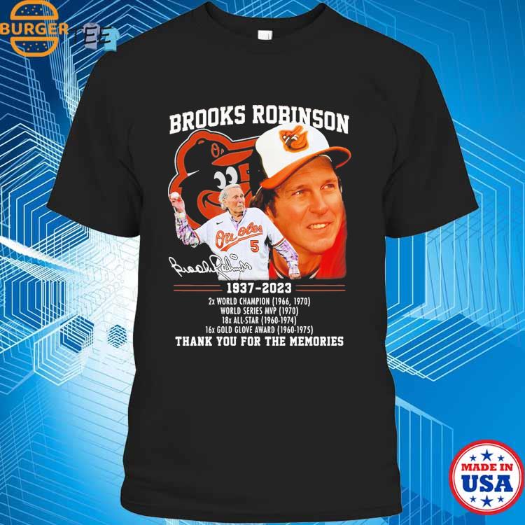 Official Brooks robinson 1937 2023 2x world champion world series mvp thank  you for the memories T-shirt, hoodie, sweater, long sleeve and tank top