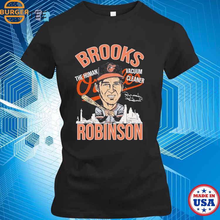 Official baltimore orioles brooks robinson human vacuum cleaner T