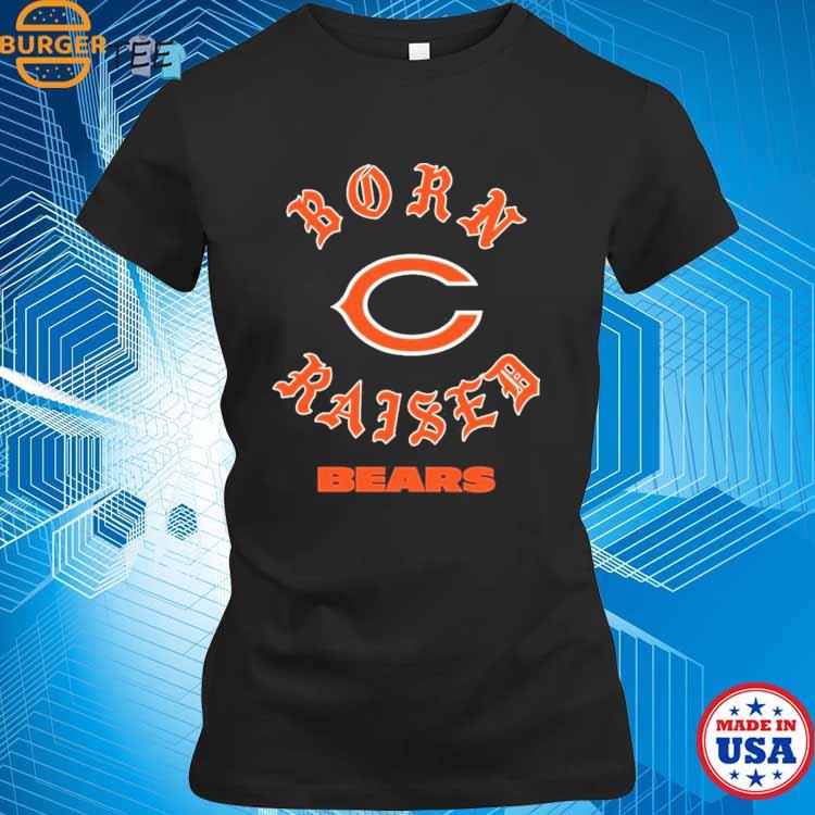 Official Born x raised Chicago Bears on the il da bears shirt