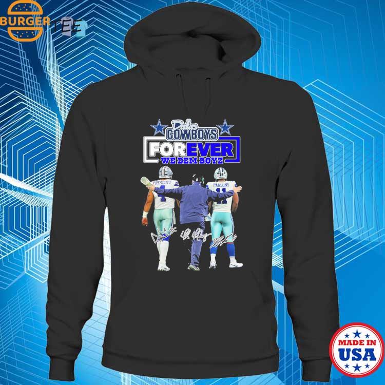 Official Dallas Cowboys forever we dem boyz Prescott Parsons signatures  photo design t-shirt, hoodie, sweater, long sleeve and tank top