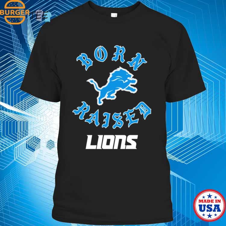 Official detroit Lions Born X Raised Shirt, hoodie, sweatshirt for