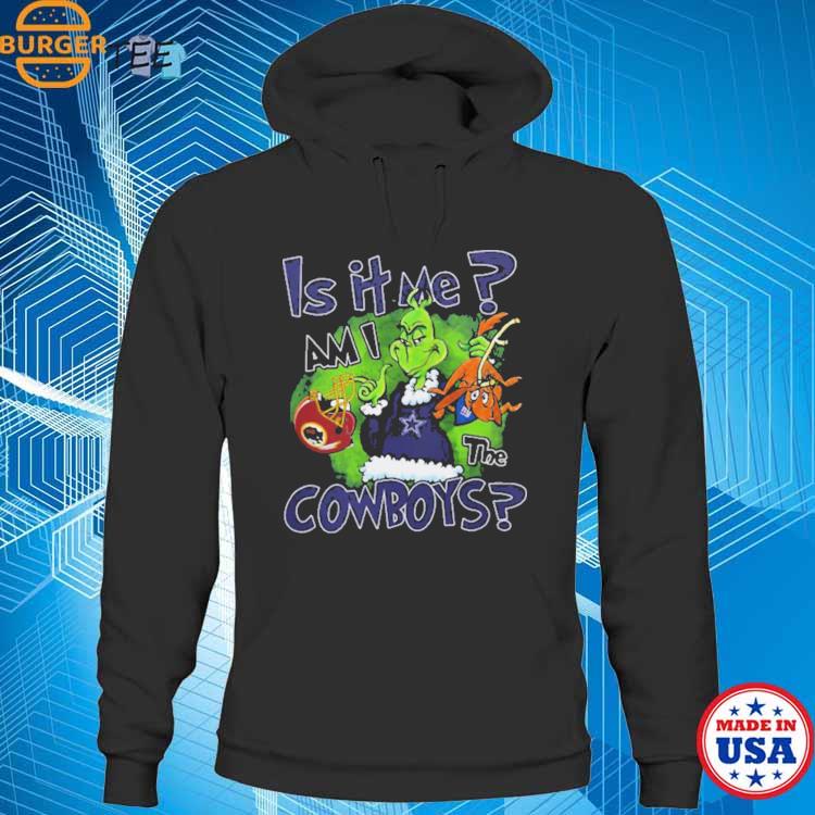 Grinch is it Me Am I The Dallas Cowboys shirt, hoodie, sweater, long sleeve  and tank top