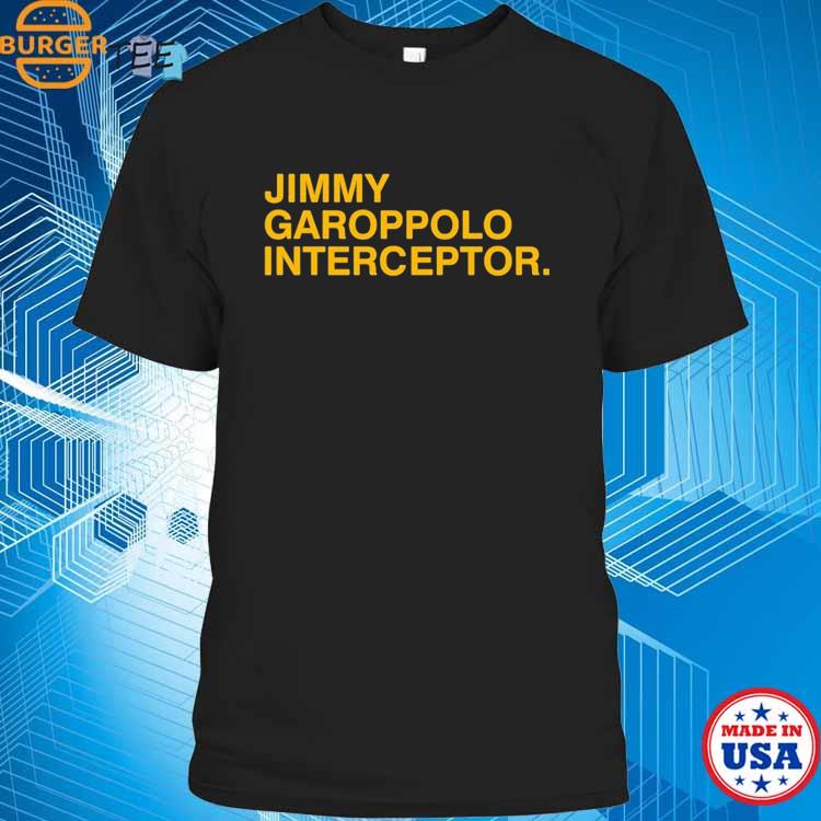 Official Jimmy garoppolo interceptor T-shirt, hoodie, tank top