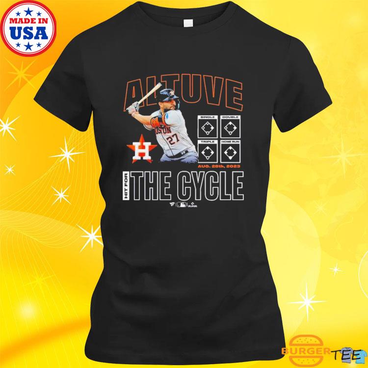 Official jose Altuve Houston Astros Hit For The Cycle 2023 T-shirt