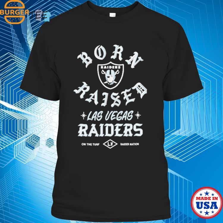 Las Vegas Raiders Born x Raised 2023 T-Shirt, hoodie, sweater, long sleeve  and tank top