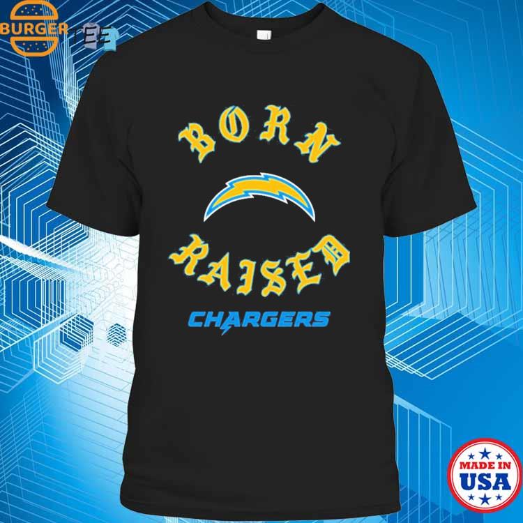 Official Los Angeles Chargers Born X Raised Shirt, hoodie, sweater, long  sleeve and tank top