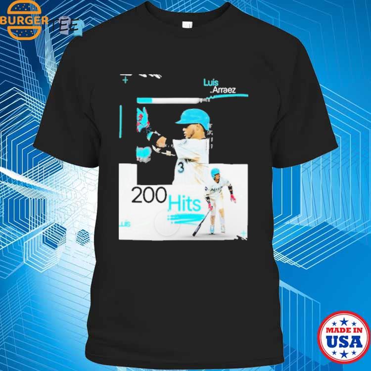 Official Make That 200 Hits For Luis Arraez 2023 MLB Season Shirt