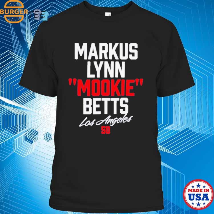 Markus Lynn Mookie Betts Los Angeles 50 shirt, hoodie, sweater, long sleeve  and tank top