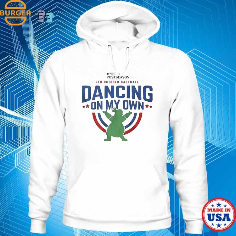 Phillies Take October Dancing On My Own Phillies Take October 2023 T-Shirt,  hoodie, sweater, long sleeve and tank top