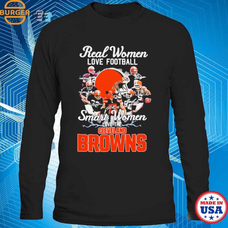 Official Real women love Football smart women love the Cleveland browns  players 2023 season signatures T-shirt, hoodie, tank top, sweater and long  sleeve t-shirt