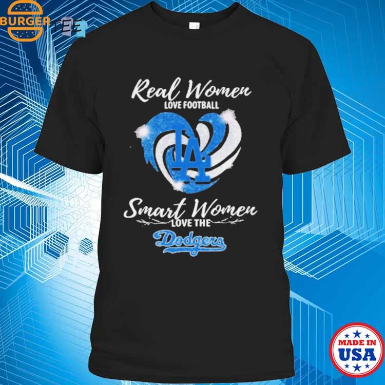 Real Women Love Baseball Smart Women Love The Dodgers 2023 Heart Diamonds  Shirt, hoodie, sweater, long sleeve and tank top