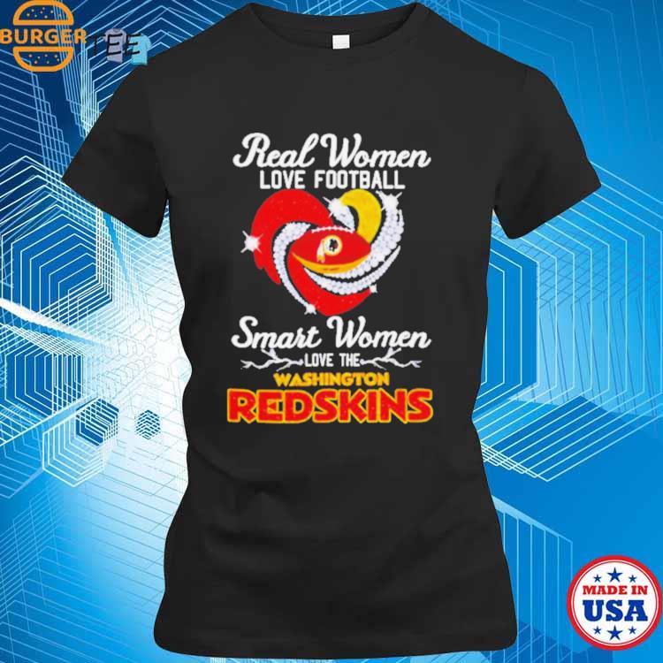 Heart Diamonds Real Women Love Football Smart Women Love The Washington Redskins  Shirt, hoodie, sweater, long sleeve and tank top