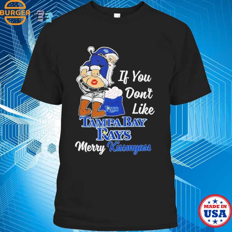 Santa Claus If You Don't Like San Diego Padres Merry Kissmyass T Shirt