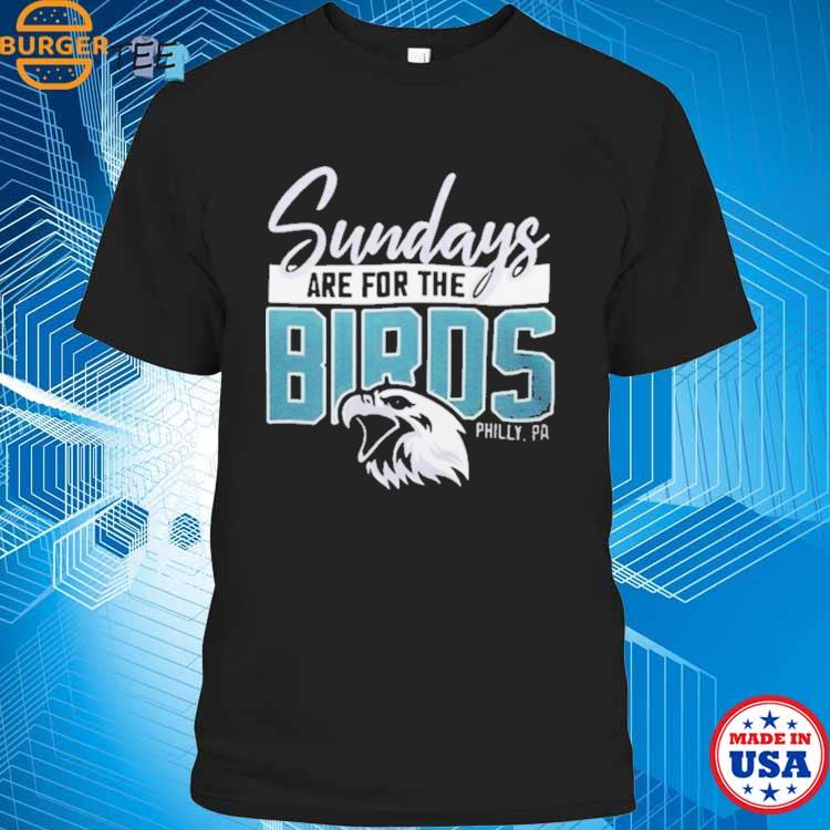 Official Sundays are for the birds shirt, hoodie, sweater, long sleeve and  tank top