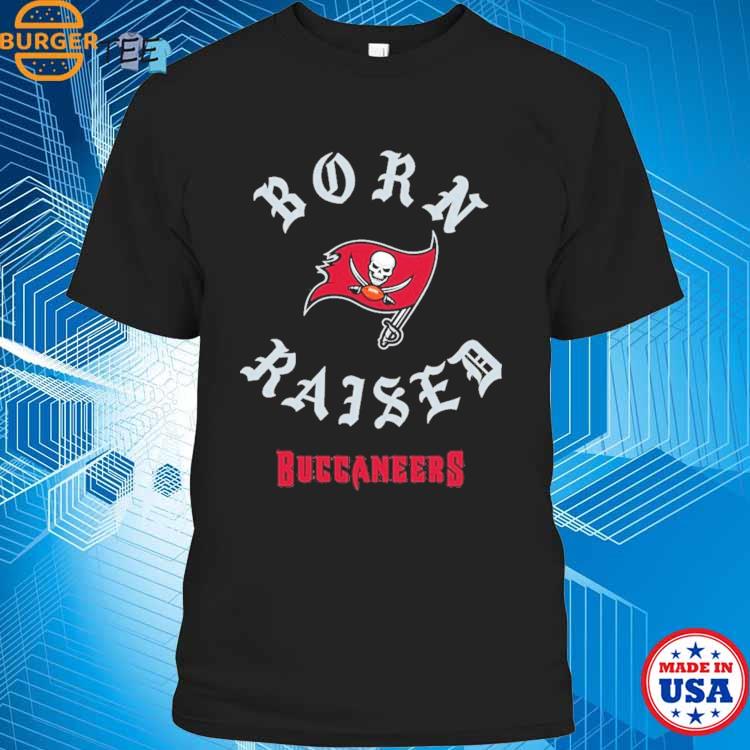 Tampa Bay Buccaneers Born X Raised Shirt, hoodie, longsleeve, sweatshirt,  v-neck tee