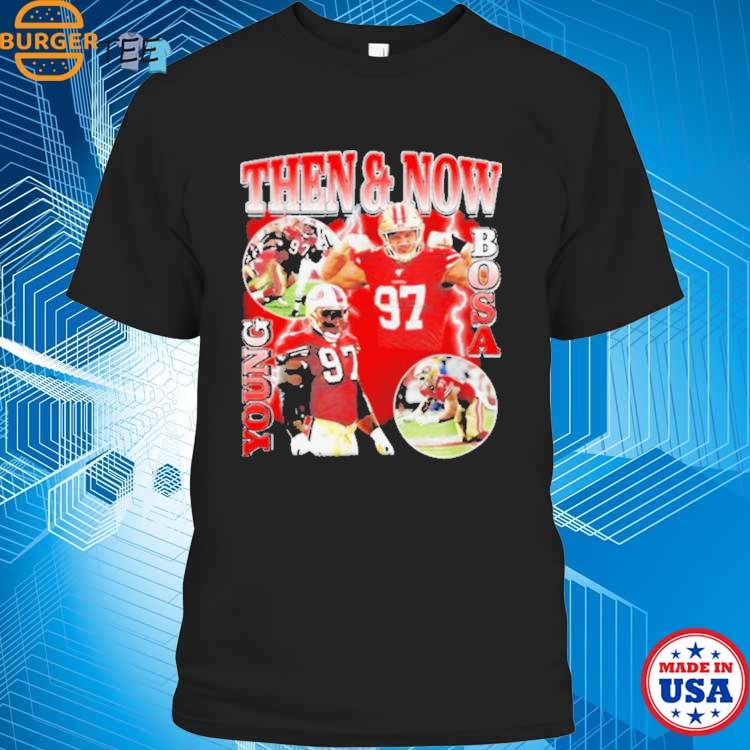 Nick Bosa Then And Now Young Bosa T-Shirt - ShirtsOwl Office