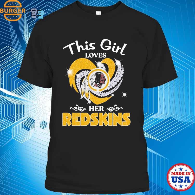 Just A Girl In Love With Her Redskins T-Shirts, Hoodies