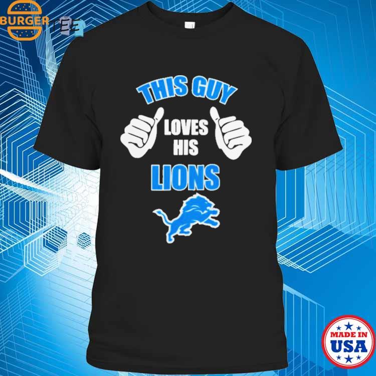 This guy loves his Detroit Lions shirt, hoodie, sweater, long sleeve and  tank top